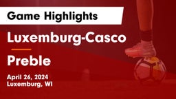 Luxemburg-Casco  vs Preble  Game Highlights - April 26, 2024