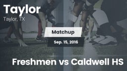 Matchup: Taylor  vs. Freshmen vs Caldwell HS 2016