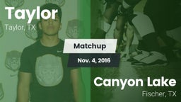 Matchup: Taylor  vs. Canyon Lake  2016