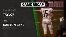 Recap: Taylor  vs. Canyon Lake  2016