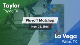 Matchup: Taylor  vs. La Vega  2016