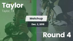 Matchup: Taylor  vs. Round 4 2016