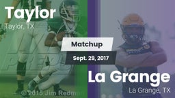 Matchup: Taylor  vs. La Grange  2017