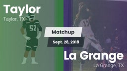 Matchup: Taylor  vs. La Grange  2018