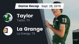 Recap: Taylor  vs. La Grange  2018