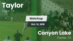 Matchup: Taylor  vs. Canyon Lake  2018