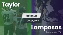 Matchup: Taylor  vs. Lampasas  2018