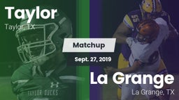 Matchup: Taylor  vs. La Grange  2019