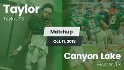 Matchup: Taylor  vs. Canyon Lake  2019
