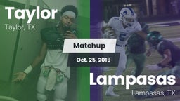 Matchup: Taylor  vs. Lampasas  2019