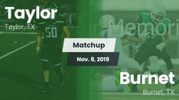 Matchup: Taylor  vs. Burnet  2019