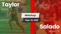 Matchup: Taylor  vs. Salado   2020