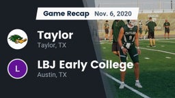 Recap: Taylor  vs. LBJ Early College  2020