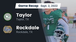 Recap: Taylor  vs. Rockdale  2022