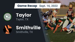 Recap: Taylor  vs. Smithville  2022