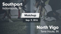 Matchup: Southport High vs. North Vigo  2016