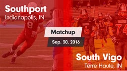 Matchup: Southport High vs. South Vigo  2016