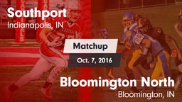Matchup: Southport High vs. Bloomington North  2016