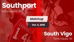 Matchup: Southport High vs. South Vigo  2018