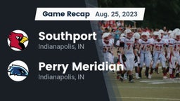 Recap: Southport  vs. Perry Meridian  2023