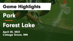 Park  vs Forest Lake  Game Highlights - April 20, 2022