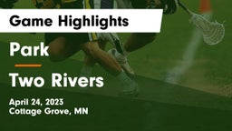 Park  vs Two Rivers  Game Highlights - April 24, 2023