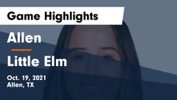 Allen  vs Little Elm  Game Highlights - Oct. 19, 2021