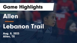 Allen  vs Lebanon Trail  Game Highlights - Aug. 8, 2023