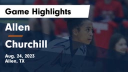 Allen  vs Churchill Game Highlights - Aug. 24, 2023