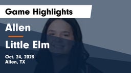 Allen  vs Little Elm Game Highlights - Oct. 24, 2023