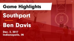 Southport  vs Ben Davis  Game Highlights - Dec. 2, 2017