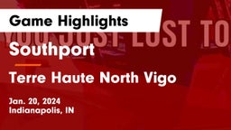 Southport  vs Terre Haute North Vigo  Game Highlights - Jan. 20, 2024