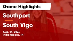 Southport  vs South Vigo  Game Highlights - Aug. 24, 2023