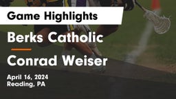 Berks Catholic  vs Conrad Weiser  Game Highlights - April 16, 2024