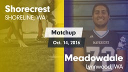 Matchup: Shorecrest High vs. Meadowdale  2016