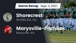 Recap: Shorecrest  vs. Marysville-Pilchuck  2021