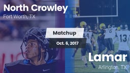 Matchup: North Crowley High vs. Lamar  2017