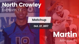 Matchup: North Crowley High vs. Martin  2017