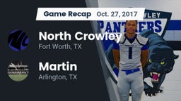 Recap: North Crowley  vs. Martin  2017