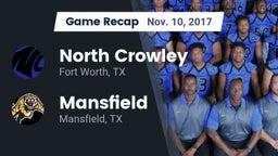 Recap: North Crowley  vs. Mansfield  2017