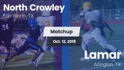 Matchup: North Crowley High vs. Lamar  2018