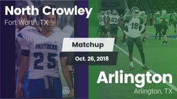 Matchup: North Crowley High vs. Arlington  2018