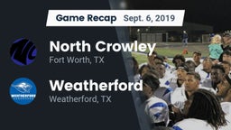 Recap: North Crowley  vs. Weatherford  2019