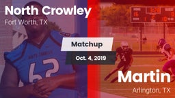 Matchup: North Crowley High vs. Martin  2019