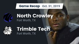 Recap: North Crowley  vs. Trimble Tech  2019
