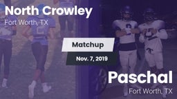 Matchup: North Crowley High vs. Paschal  2019