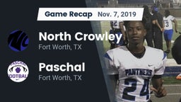 Recap: North Crowley  vs. Paschal  2019