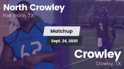 Matchup: North Crowley High vs. Crowley  2020