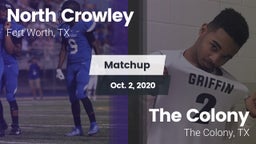 Matchup: North Crowley High vs. The Colony  2020