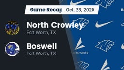 Recap: North Crowley  vs. Boswell   2020